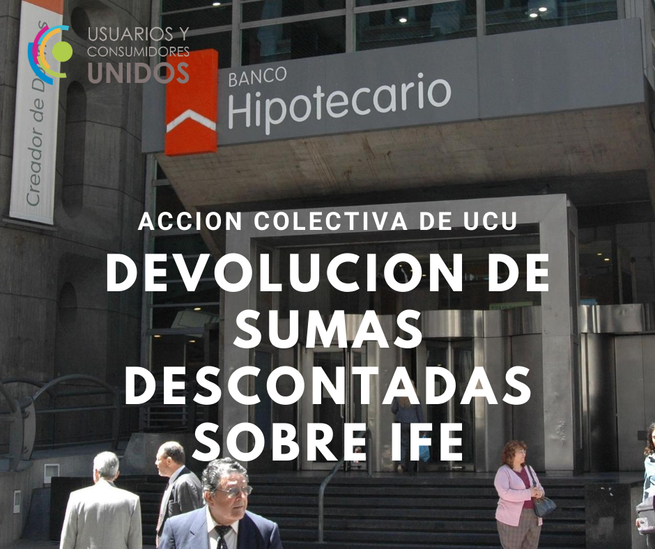 El Banco Hipotecario también deberá devolver el IFE descontando en forma ilegal.
