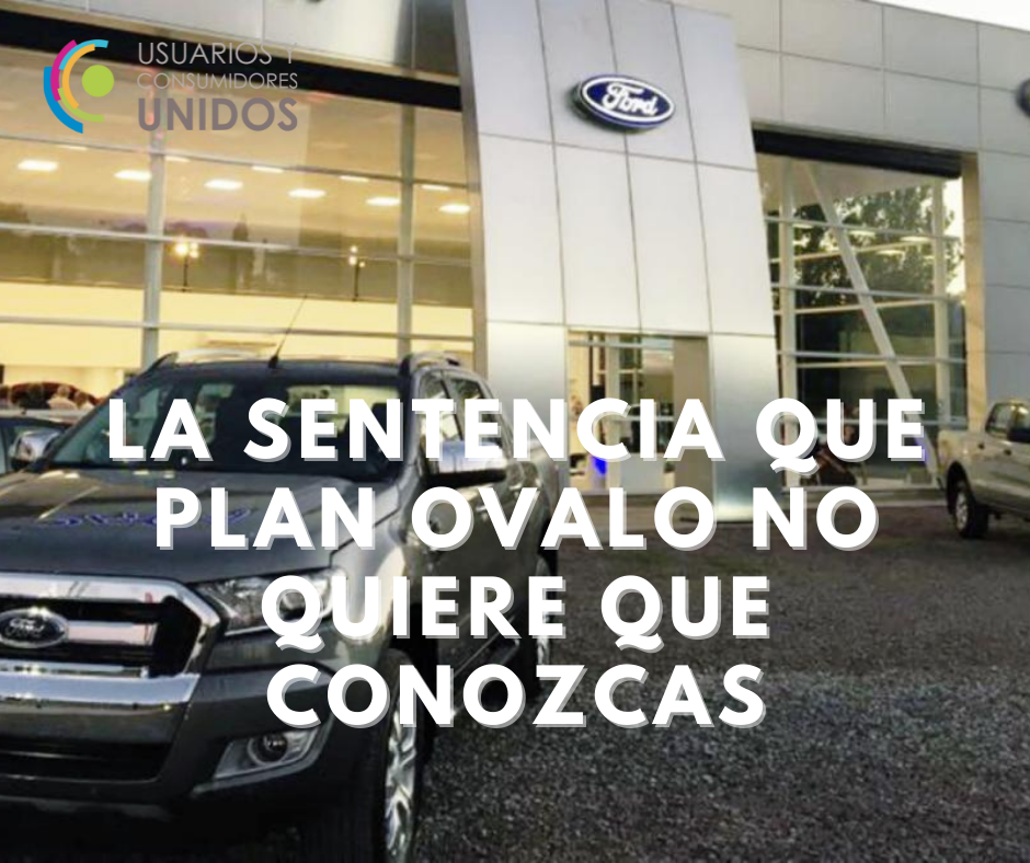 La sentencia que Plan Ovalo no quiere que conozcas.