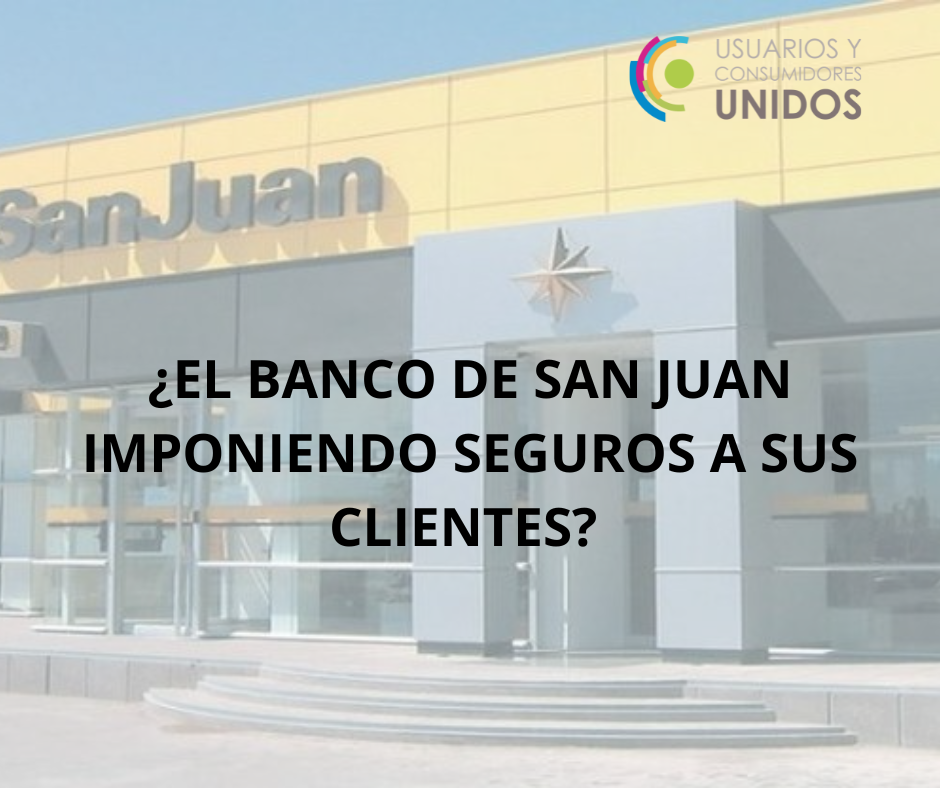 ¿Banco de San Juan imponiendo seguros a sus clientes?