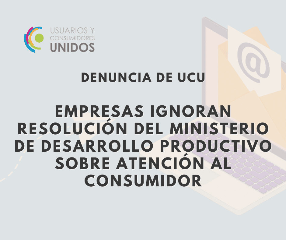 Consumidores desprotegidos ante el incumplimiento de empresas en normativa de atención al cliente